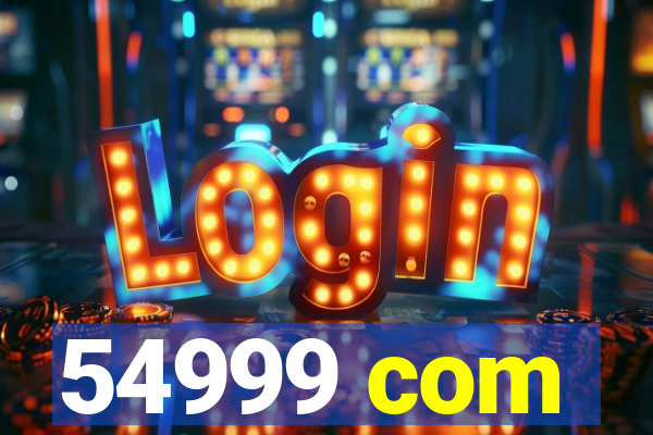 54999 com